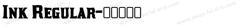 Ink Regular字体转换